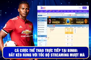 Cá Cược Thể Thao Trực Tiếp Tại Bin88: Bắt Kèo Rung Với Tốc Độ Streaming Mượt Mà