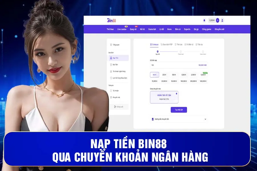 Nạp Tiền Bin88 Qua Chuyển Khoản Ngân Hàng